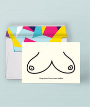 Load image into Gallery viewer, Hand-drawn boobs on a sustainably sourced greeting card. Caption: &quot;Congrats on them preggo boobies.&quot; Folded and blank inside.
